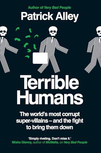 Patrick Alley - Terrible Humans : The World's Most Corrupt Super-V image 1
