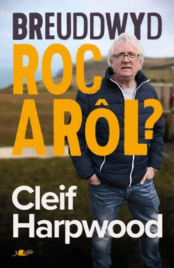 Elinor Wyn Reynolds - Breuddwyd Roc a Rol - Hunangofiant Cleif Harpwoo image 1