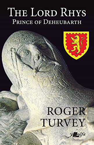 Roger Turvey - Lord Rhys, The - Prince of Deheubarth - Paperback image 1