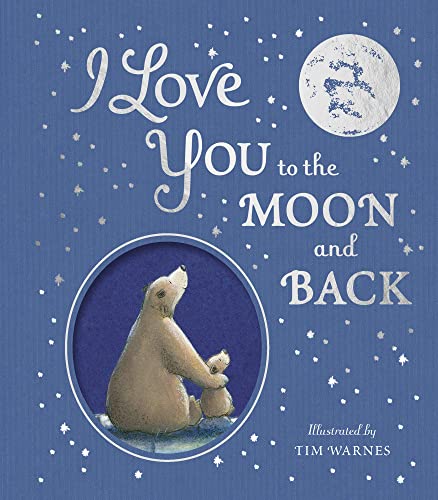 Amelia Hepworth - I Love You to the Moon And Back - Hardback