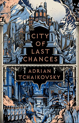 Adrian Tchaikovsky - City of Last Chances - Paperback image 1