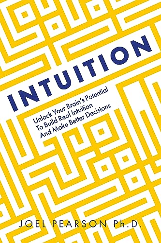 Joel Pearson - Intuition : Unlock Your Brain's Potential to Build image 1