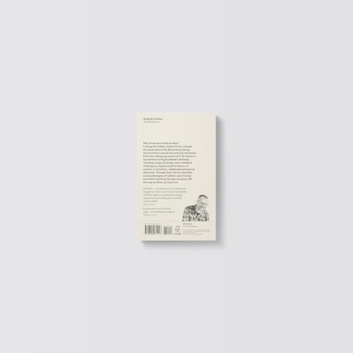 Charlie Porter - Bring No Clothes : Bloomsbury and the Philosophy of F image 2