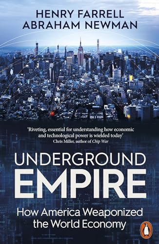 Abraham Newman - Underground Empire : How America Weaponized the World image 1
