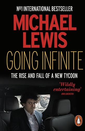 Michael Lewis - Going Infinite : The Rise and Fall of a New Tycoon - P image 1
