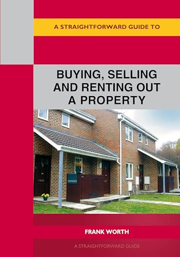 Frank Worth - A Straightforward Guide To Buying, Selling And Renting O image 1