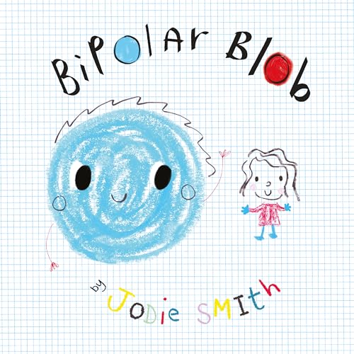 Jodie Smith - Bipolar Blob (Hardback Edition) - Hardback image 1