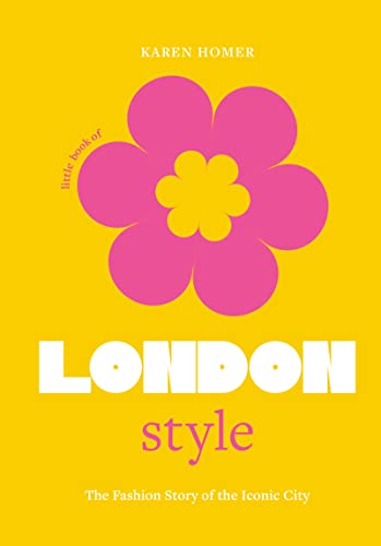 Karen Homer - Little Book of London Style : The fashion story of the i image 1
