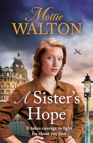 Mollie Walton - A Sister's Hope : a completely addictive historica image 1