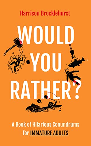 Harrison Brocklehurs - Would You Rather? : A Book of Hilarious Conundr image 1