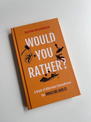 Harrison Brocklehurs - Would You Rather? : A Book of Hilarious Conundr image 8