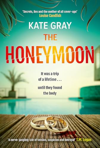 Kate Gray - Honeymoon : A sizzling read for summer 2023! - Hardback image 1