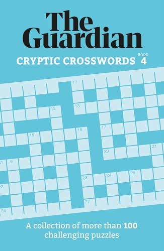 Guardian - Cryptic Crosswords 4 : A collection of more than 100 challe image 1