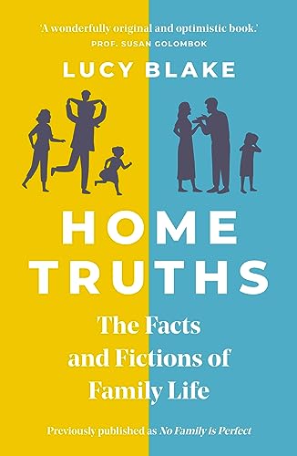 Lucy Blake - Home Truths : The Facts and Fictions of Family Life - Pap image 1
