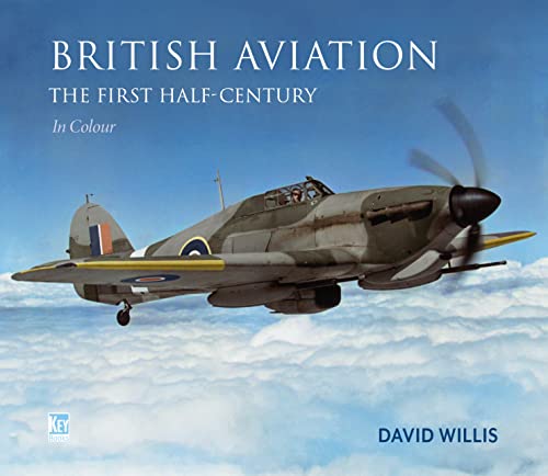 Richard Molloy - British Aviation: The First Half Century - Hardback image 1