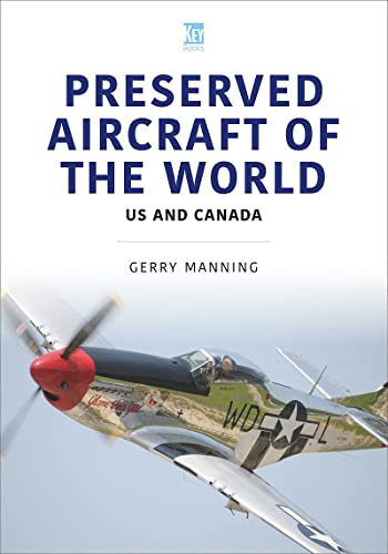 Gerry Manning - Preserved Aircraft of the World : US and Canada - Pape image 1