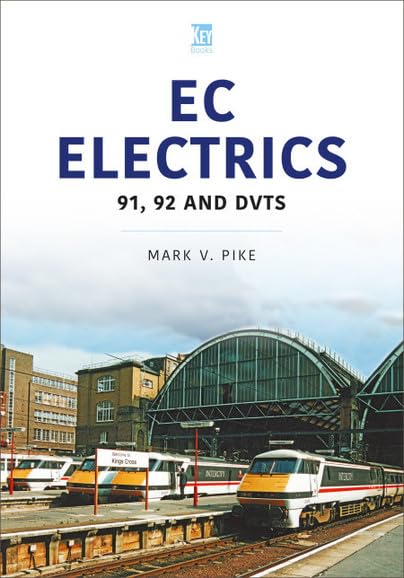 Mark Pike - EC Electrics : 91, 92 and DVTs - Paperback image 1