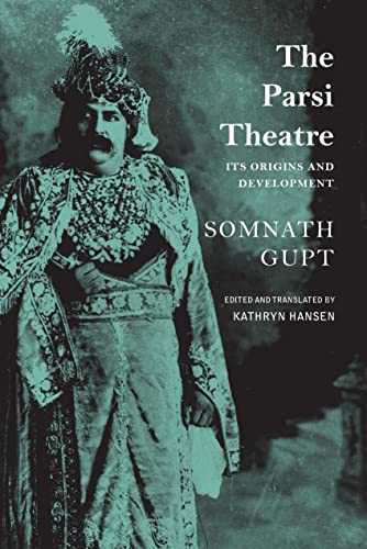 Kathryn Hansen - Parsi Theatre - Its Origins and Development - Paperba image 1