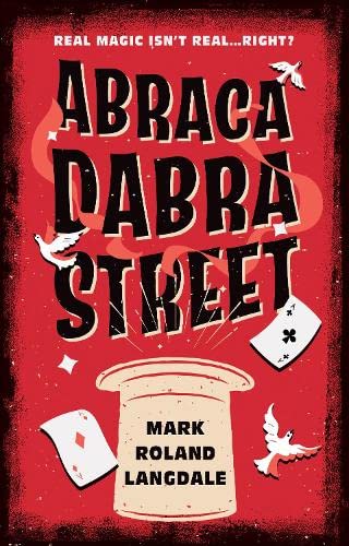 Mark Roland Langdale - Abracadabra Street - Paperback image 1