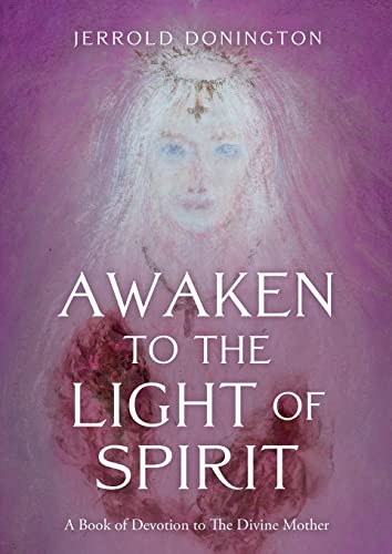 Jerrold Donington - Awaken to the Light of Spirit : A Book of Devotion image 1