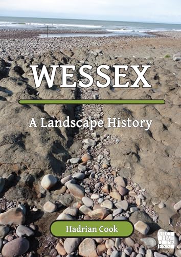 Hadrian Cook - Wessex: A Landscape History - Paperback image 1