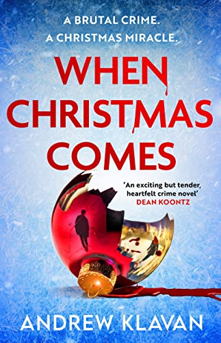 Andrew Klavan - When Christmas Comes - Hardback image 1