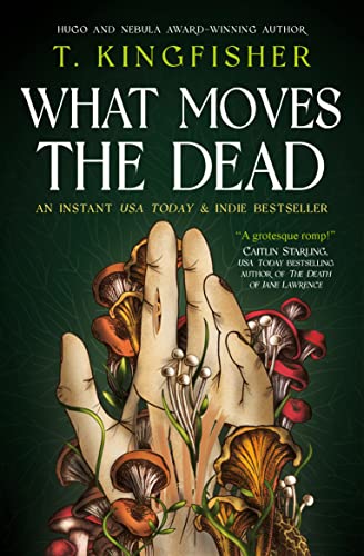 T. Kingfisher - What Moves The Dead - Paperback image 1