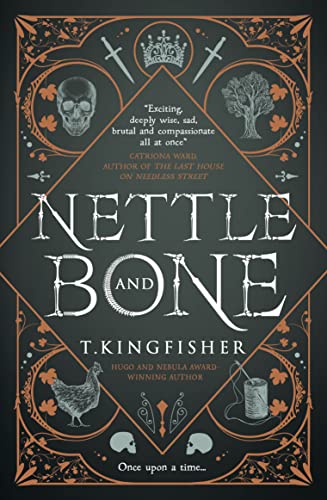 T. Kingfisher - Nettle & Bone - Paperback image 1