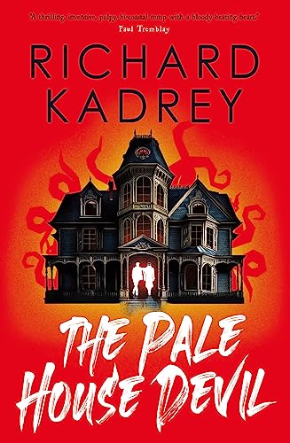 Richard Kadrey - Pale House Devil - Hardback image 1