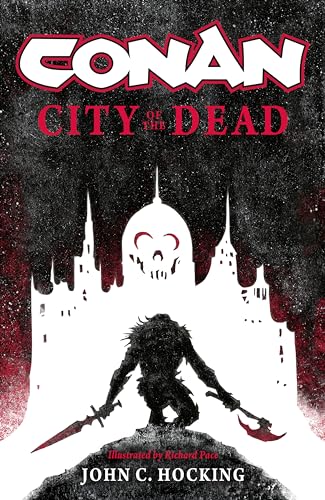 John C. Hocking - Conan: City of the Dead - Hardback image 1
