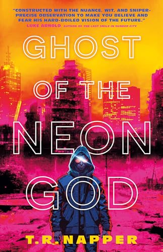 T.R. Napper - Ghost of the Neon God - Hardback image 1