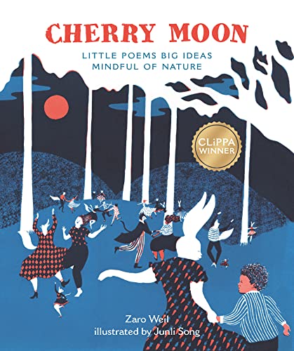 Zaro Weil - Cherry Moon : Little Poems Big Ideas Mindful of Nature - P image 1