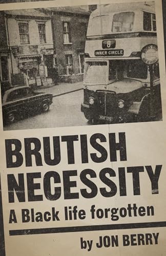 Jon Berry - Brutish Necessity - A Black Life Forgotten - Paperback image 1