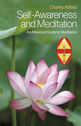 Charles Attfield - Self-Awareness and Meditation : An Advanced Guide f image 1