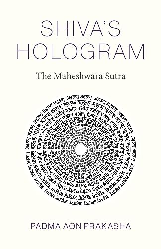 Padma Aon Prakasha - Shiva's Hologram : The Maheshwara Sutra - Pap image 1