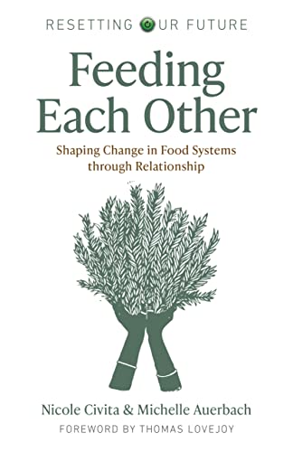Nicole Civita - Resetting our Future: Feeding Each Other : Shaping Cha image 1