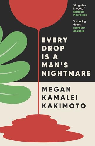 Megan Kamalei Kakimo - Every Drop Is a Man's Nightmare - Paperback image 1