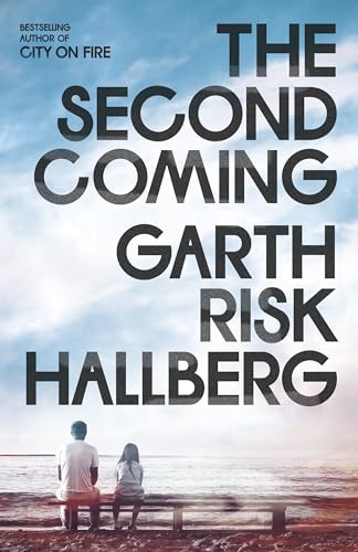 Garth Risk Hallberg - Second Coming - Hardback image 1