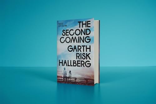 Garth Risk Hallberg - Second Coming - Hardback image 2