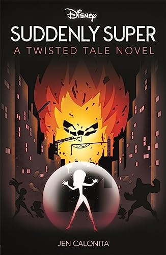 Jen Calonita - Disney Pixar The Incredibles: Suddenly Super - Paperbac image 1