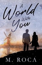 M. Roca - A World With You - Paperback image 1