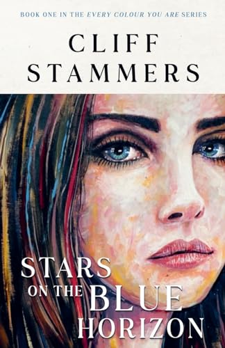 Cliff Stammers - Stars on the Blue Horizon : 1 - Paperback image 1