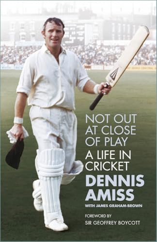 Sir Geoffrey Boycott - Not Out at Close of Play : A Life in Cricket - image 1