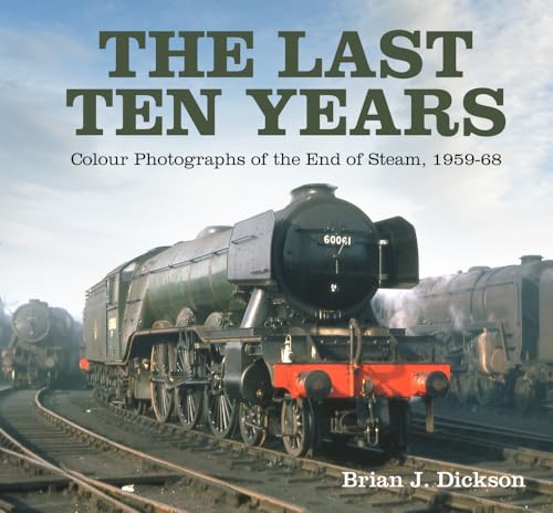 Brian J. Dickson - Last Ten Years : Colour Photographs of the End of S image 1