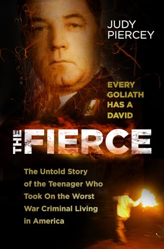 Judy Piercey - Fierce : The Untold Story of the Teenager Who Took On t image 1