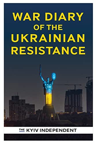 Kyiv Independent - War Diary of the Ukrainian Resistance - Paperback image 1