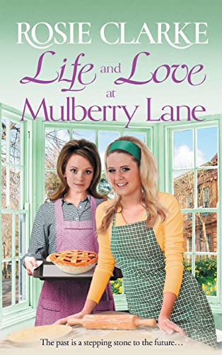 Rosie Clarke - Life and Love at Mulberry Lane : The next instalment in image 1