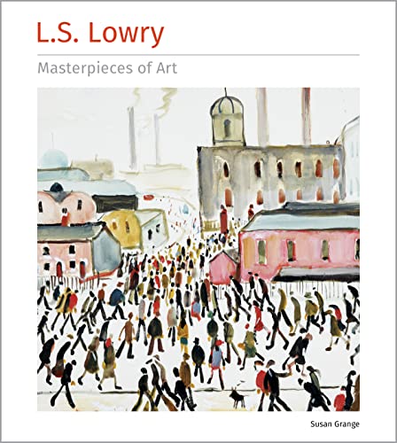 Susan Grange - L.S. Lowry Masterpieces of Art - Hardback image 1