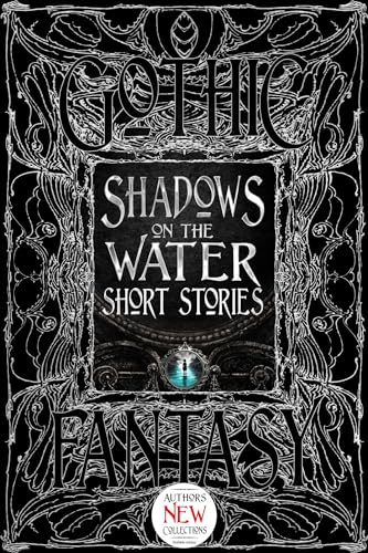 Dr.Steve Mentz - Shadows on the Water Short Stories - Hardback image 1