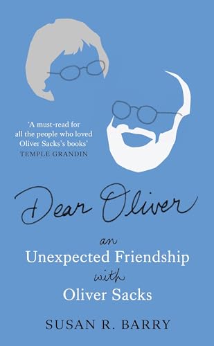 Susan R. Barry - Dear Oliver : An unexpected friendship with Oliver Sa image 1